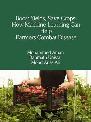 cover image of Boost Yields, Save Crops